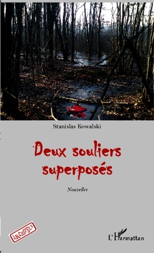 Stanislas Kowalski - Deux souliers superposés.