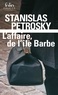 Stanislas Petrosky et Amos Frappa - Surin d'Apache Tome 1 : L'affaire de l'île Barbe - Suivi de Face au crime.