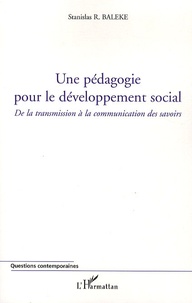 Stanislas R. Baleke - Une pédagogie pour le développement social.