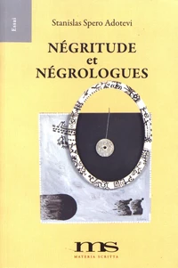 Négritude et négrologues