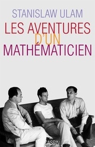 Stanislas Ulam - Les aventures d'un mathématicien.