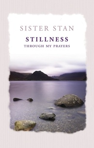 Stanislaus Kennedy - Stillness Through My Prayers.