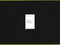 Stanislaus von Moos et  Le Corbusier - Album La Roche.