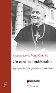 Stanislava Vodickova - Un cardinal indésirable.