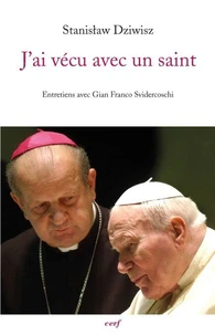 J'ai vécu avec un saint