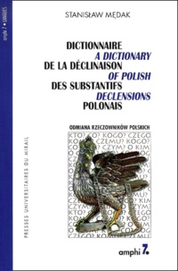 Stanislaw Medak - Dictionnaire De La Declinaison Des Substantifs Polonais.