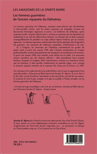 Les amazones de la Sparte noire. Les femmes guerrières de l'ancien royaume du Dahomey