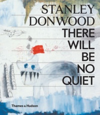 Stanley Donwood - Stanley Donwood - There will be no quiet.