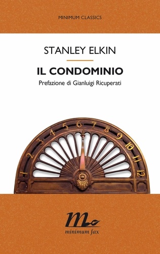Stanley Elkin et Federica Aceto - Il condominio.
