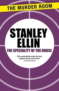 Stanley Ellin - The Speciality of the House.