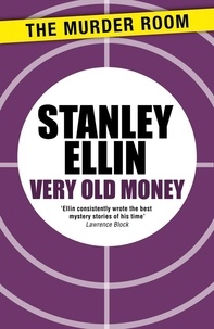 Stanley Ellin - Very Old Money.