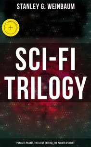 Sci-Fi Trilogy: Parasite Planet, The Lotus Eaters &amp; The Planet of Doubt