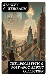 The Apocalyptic &amp; Post-Apocalyptic Collection