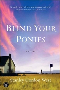 Stanley Gordon West - Blind Your Ponies.