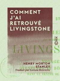 Comment j'ai retrouvé Livingstone