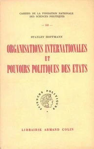 Organisations internationales et pouvoirs politiques de l'Etat