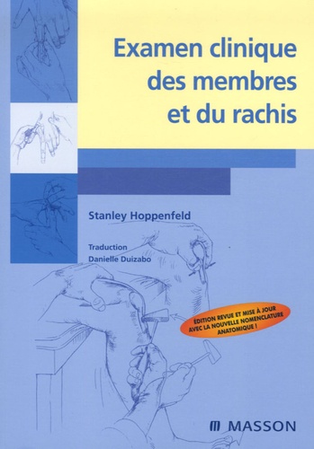 Stanley Hoppenfeld - Examen clinique des membres et du rachis.