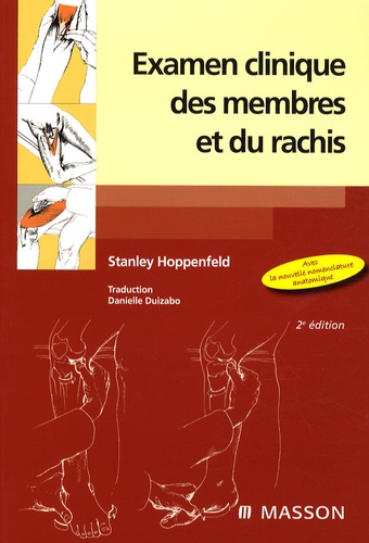 Stanley Hoppenfeld - Examen clinique des membres et du rachis.