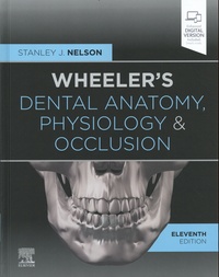 Stanley J Nelson - Wheeler's Dental Anatomy, Physiology and Occlusion.