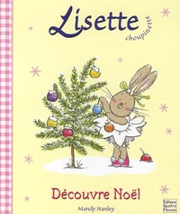 Lisette choupinette découvre Noël
