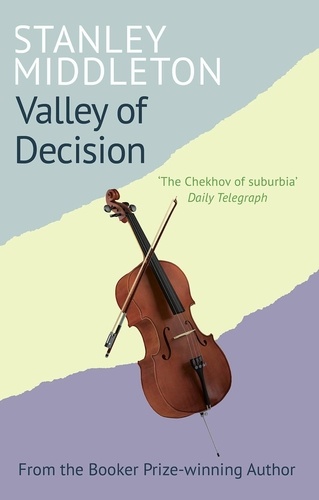 Stanley Middleton - Valley Of Decision.