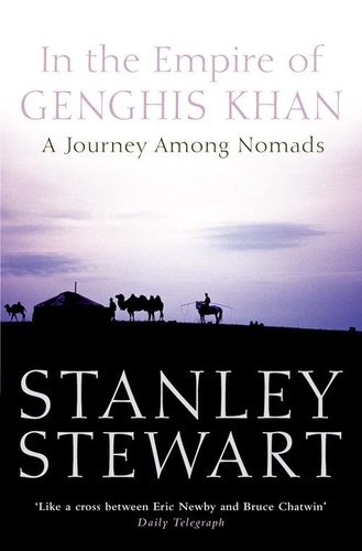 Stanley Stewart - In the Empire of Genghis Khan - A Journey Among Nomads (Text Only).