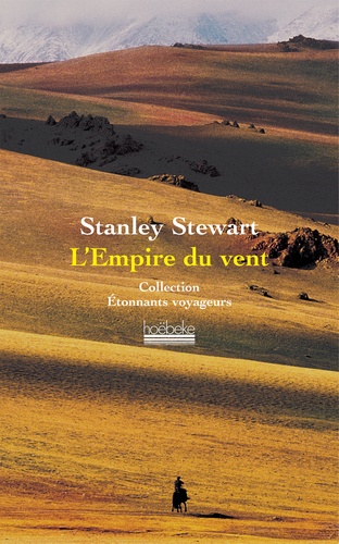 Stanley Stewart - L'Empire du vent.