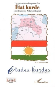 Les paramètres changeants d'un Etat Kurde entre Bruxelles, Ankara et Bagdad