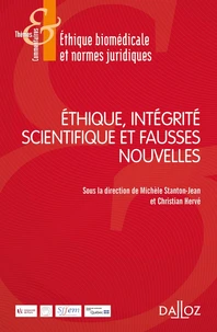 Ethique, intégrité, scientifique et fausses nouvelles