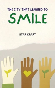 The City That Learned to Smile