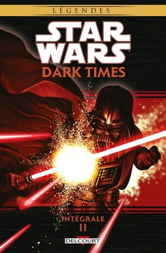 Douglas Wheatley - Star Wars - Dark Times Integrale T02.