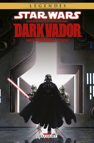  Collectif - Star Wars - Dark Vador Intégrale Volume I.