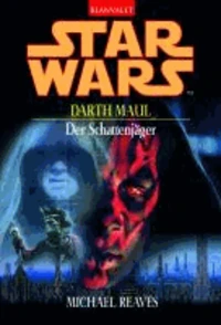 Star Wars Darth Maul. Der Schattenjäger