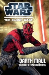 Star Wars: Darth Maul - Dunkle Verschwörung.