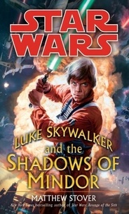 Star Wars: Luke Skywalker and the Shadows of Mindor.