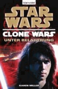 Star Wars(TM) Clone Wars 5 - Unter Belagerung.