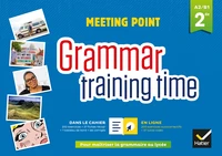 Anglais 2de Grammar training time A2 B1