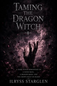 Taming the Dragon Witch