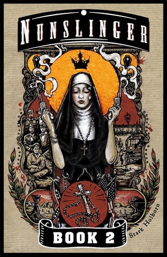 Nunslinger 2. The Good, the Bad and the Penitent