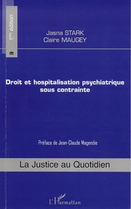 Droit et hospitalisation psychiatrique sous contrainte