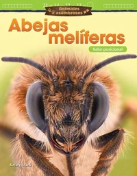 Animales asombrosos: Abejas melíferas