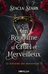 Un royaume si cruel et merveilleux