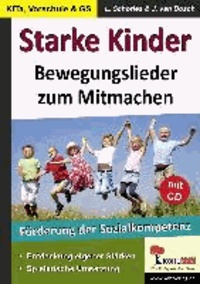 Starke Kinder - Bewegungslieder zum Mitmachen.