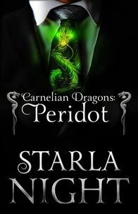 Carnelian Dragons: Peridot: A Dragon Shifter Alien Abduction Romance Novella