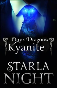 Onyx Dragons: Kyanite