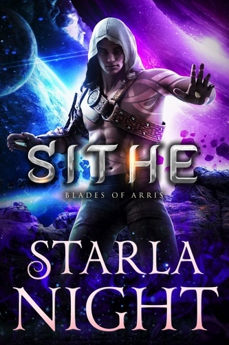  Starla Night - Sithe - Blades of Arris, #1.