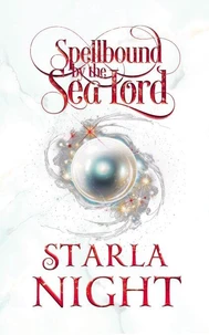 Spellbound by the Sea Lord