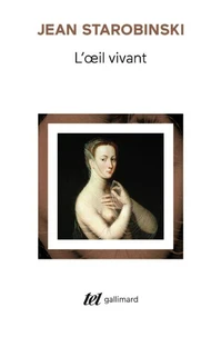 L'Oeil Vivant. Corneille, Racine, La Bruyere, Rousseau, Stendhal