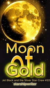 The Moon of Gold