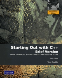 Starting Out with C++ Brief - From Control Structures Through Objects.